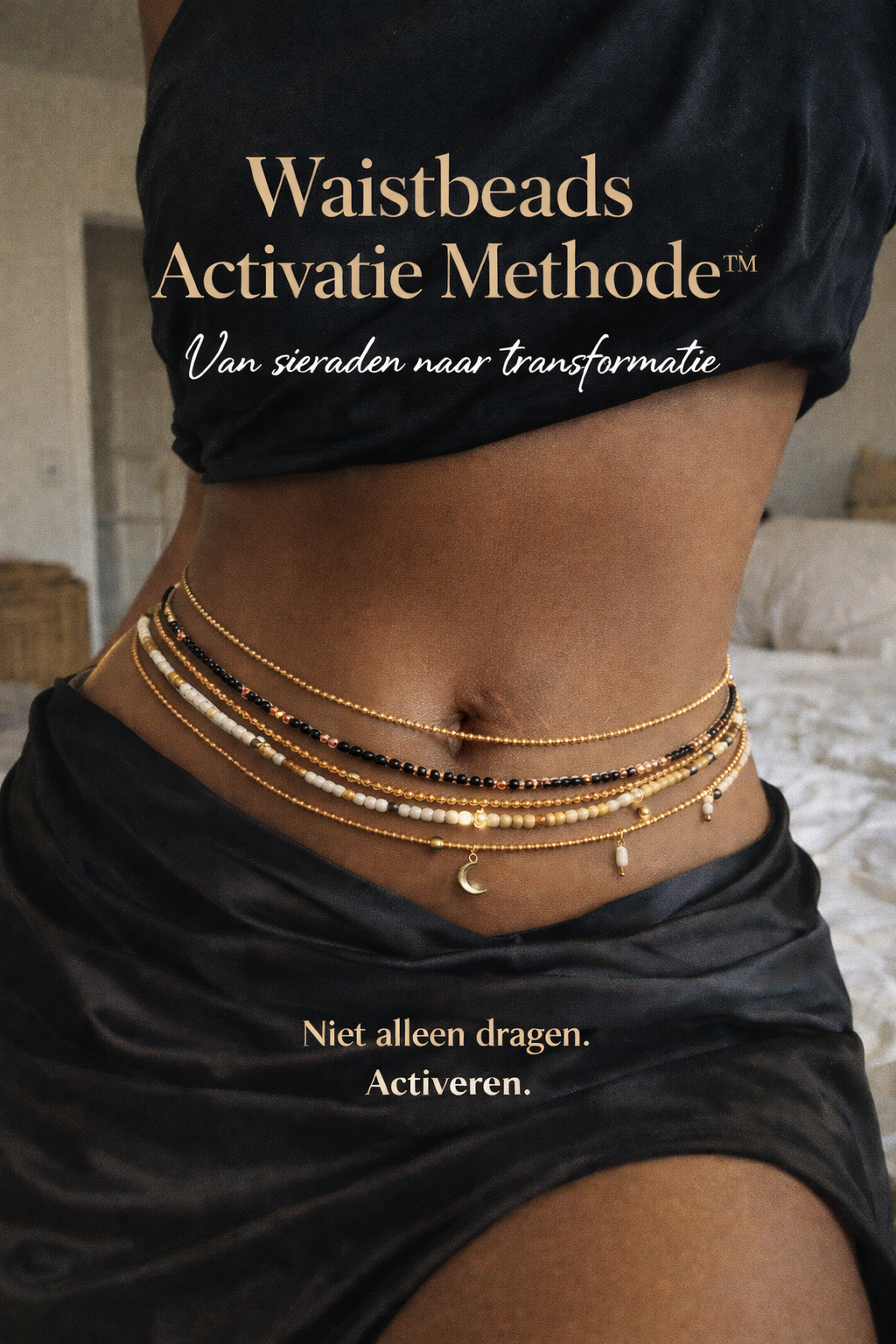 Waistbeads Activatie Methode